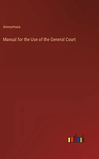 Manual for the Use of General Court