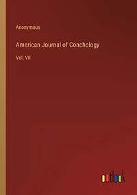 American Journal of Conchology: Vol. VII