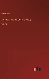 American Journal of Conchology: Vol. VII