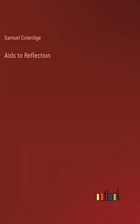 Aids to reflection