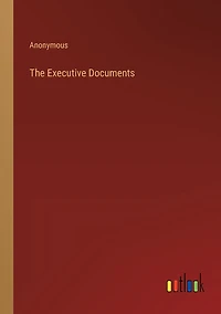 The Executive Documents
