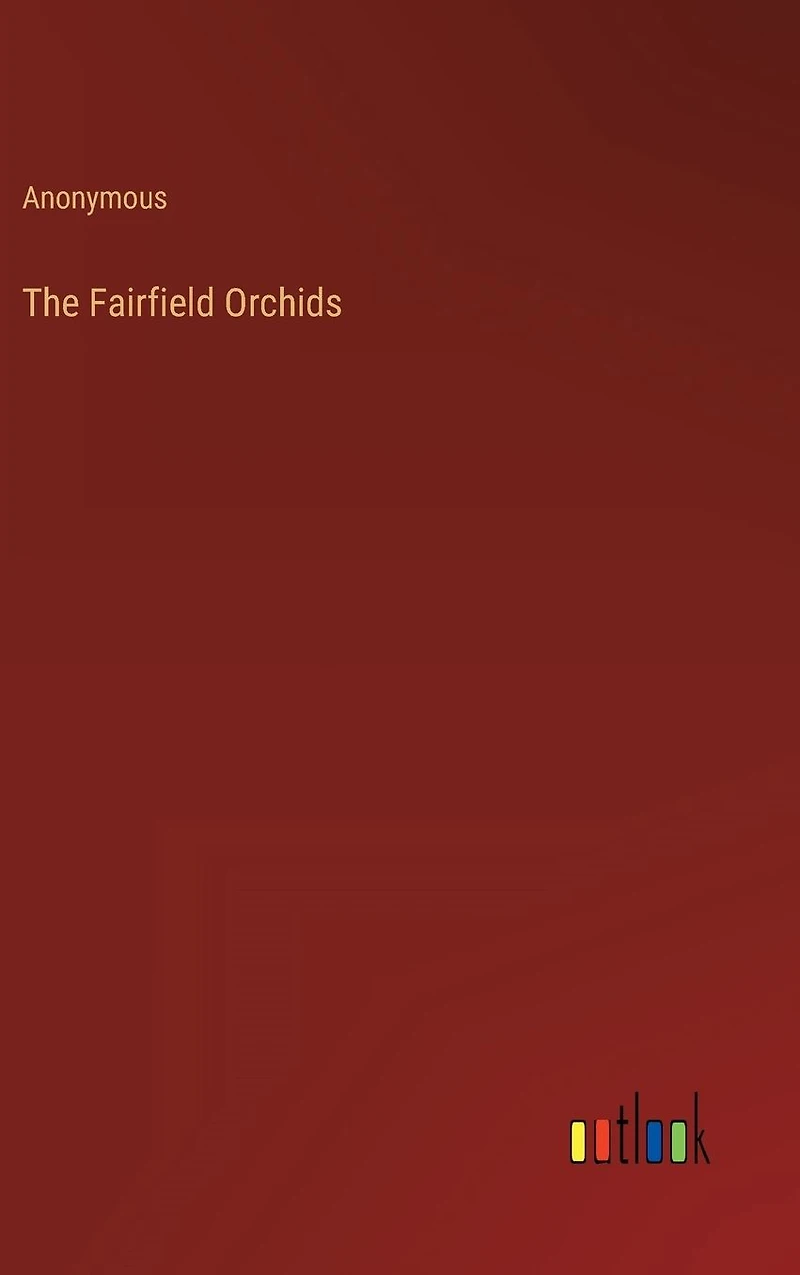The Fairfield Orchids