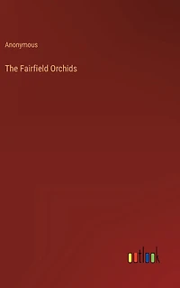 The Fairfield Orchids