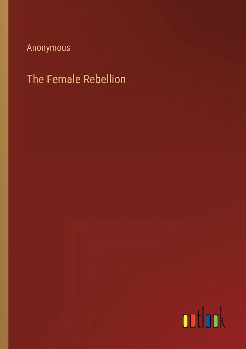 The Female Rebellion