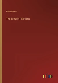 The Female Rebellion