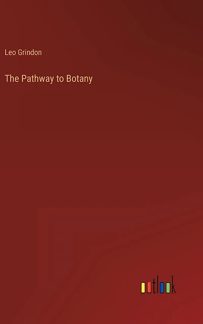 The Pathway to Botany