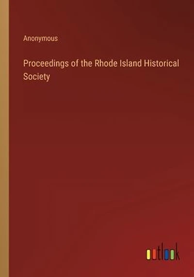 Proceedings of the Rhode Island Historical Society