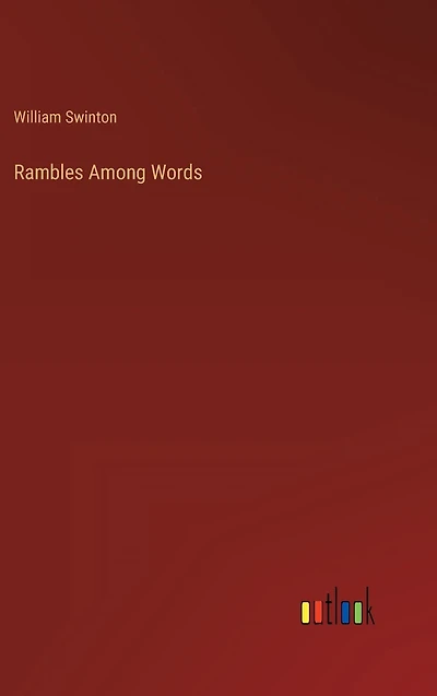Rambles Among Words