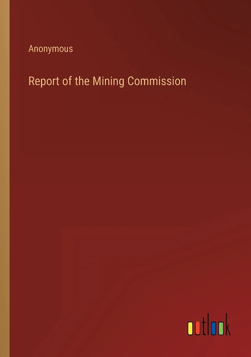 Report of the Mining Commission