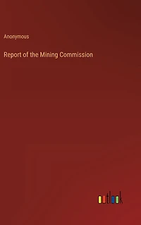 Report of the Mining Commission