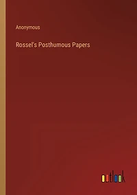 Rossel's Posthumous Papers