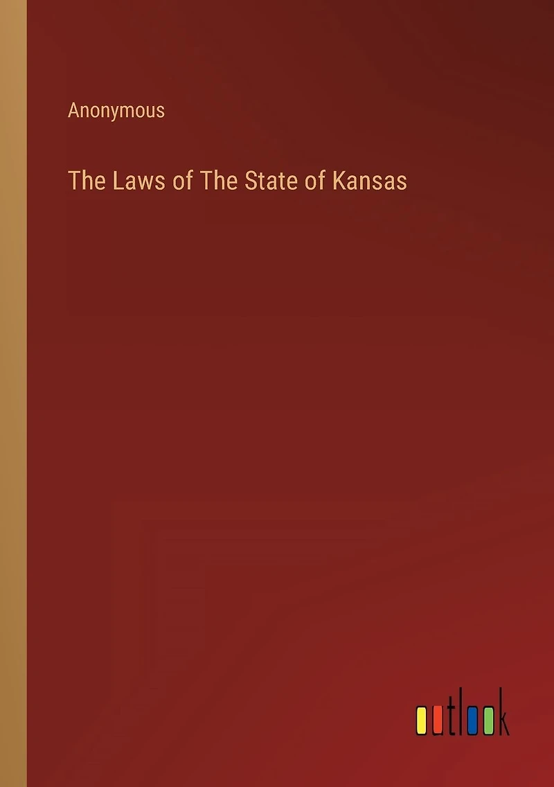 The Laws of State Kansas