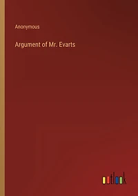Argument of Mr. Evarts