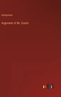 Argument of Mr. Evarts