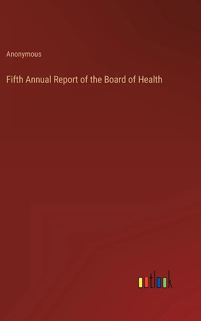 Fifth Annual Report of the Board Health