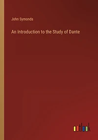 An Introduction to the Study of Dante