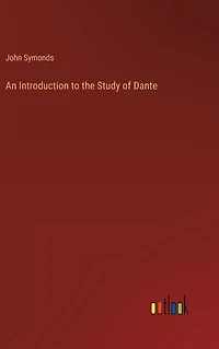 An Introduction to the Study of Dante