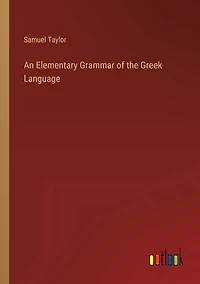 An Elementary Grammar of the Greek Language