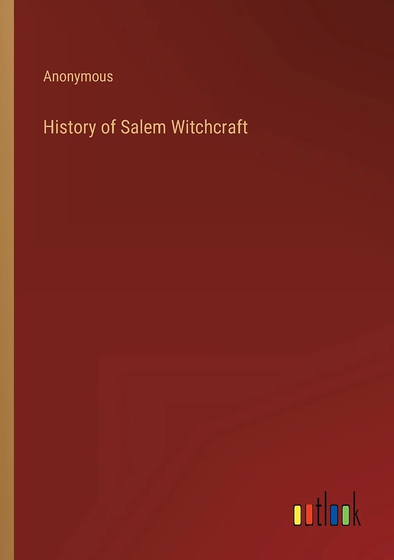 History of Salem Witchcraft