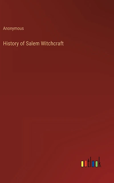 History of Salem Witchcraft