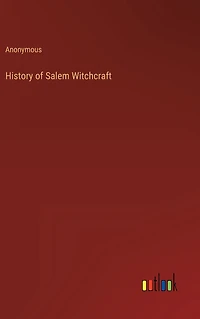 History of Salem Witchcraft