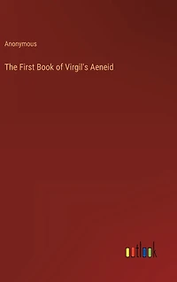 The First Book of Virgil's Aeneid