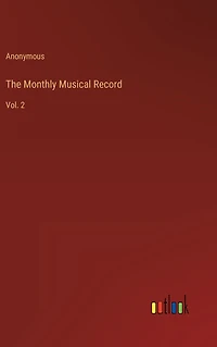 The Monthly Musical Record: Vol. 2