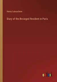 Diary of the Besieged Resident Paris