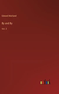 By and By: Vol. 2