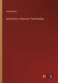 McGuffey's Alternate Third Reader
