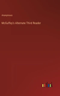 McGuffey's Alternate Third Reader