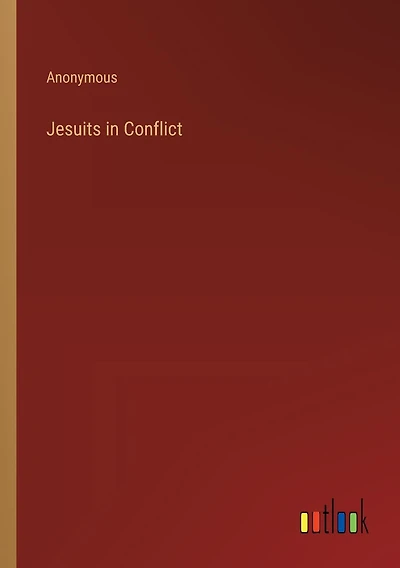 Jesuits in Conflict