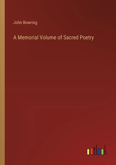 A Memorial Volume of Sacred Poetry