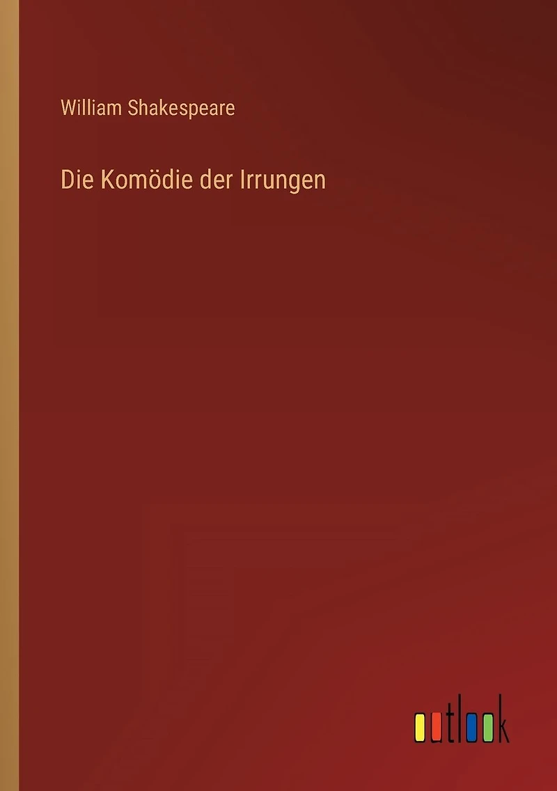 Die Komödie der Irrungen