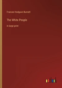 The White People: large print