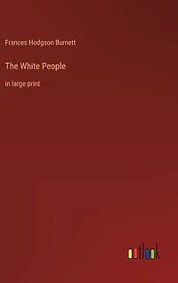 The White People: large print