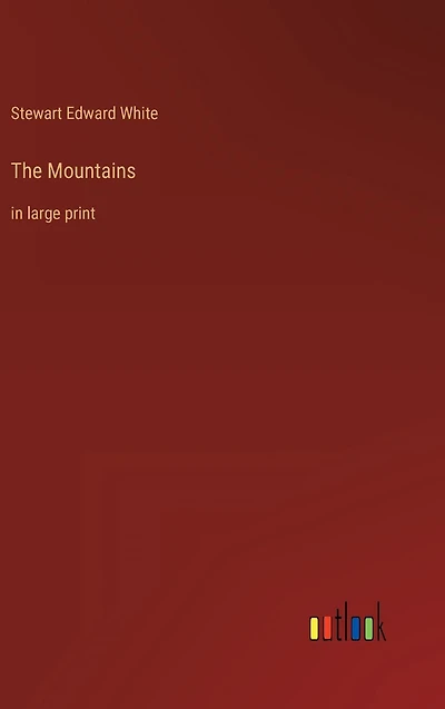 The Mountains: large print