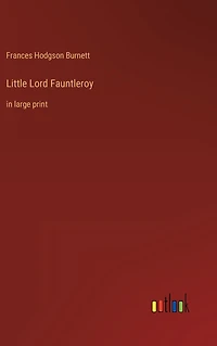 Little Lord Fauntleroy: large print
