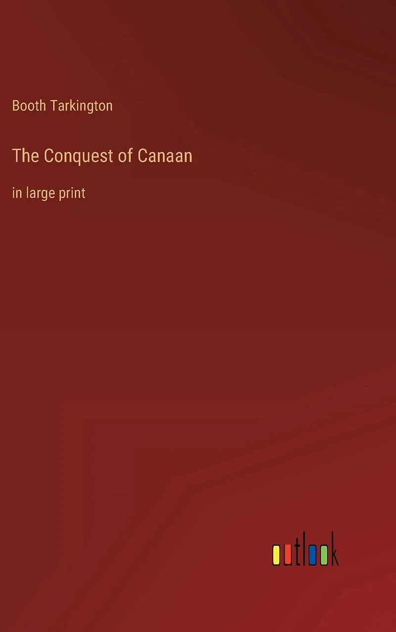 The Conquest of Canaan: large print