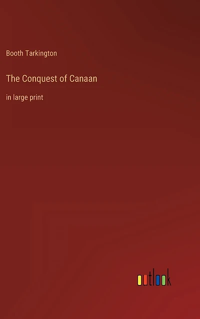 The Conquest of Canaan: large print