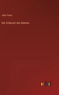 Der Einbruch des Meeres