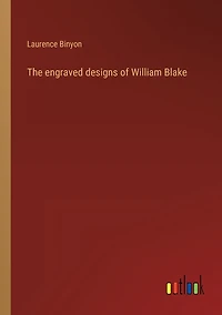 The engraved designs of William Blake