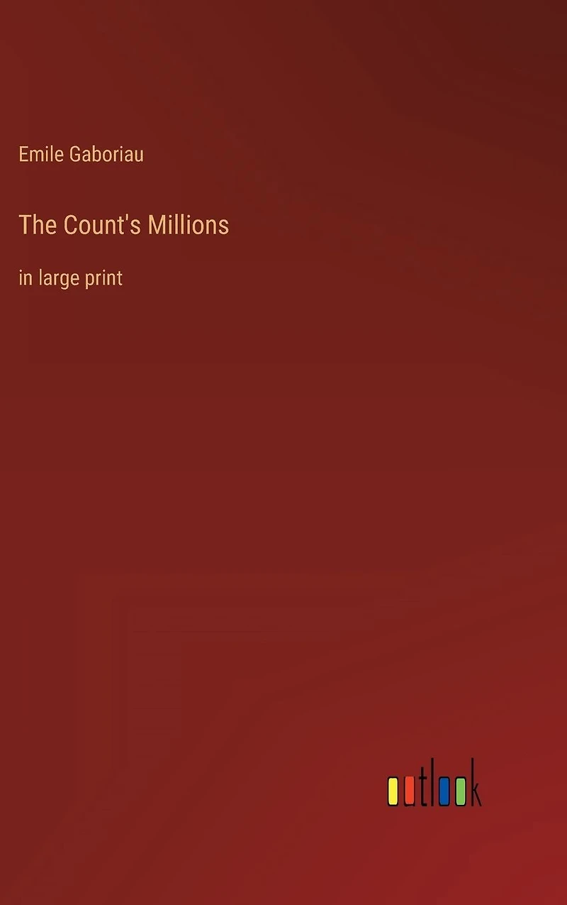 The Count's Millions: large print