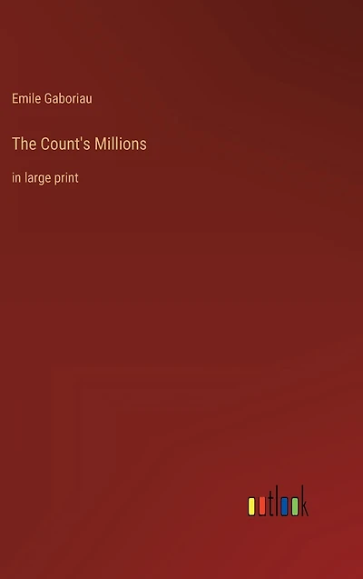 The Count's Millions: large print