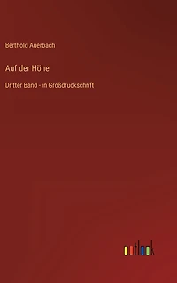 Auf der Höhe: Dritter Band - Großdruckschrift