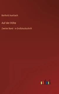 Auf der Höhe: Zweiter Band - Großdruckschrift