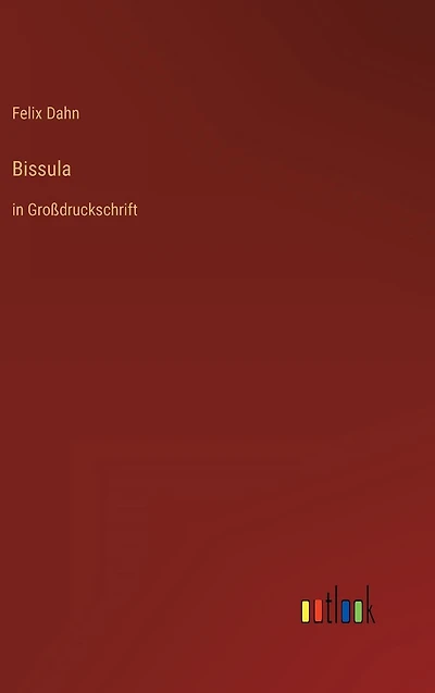 Bissula: Großdruckschrift