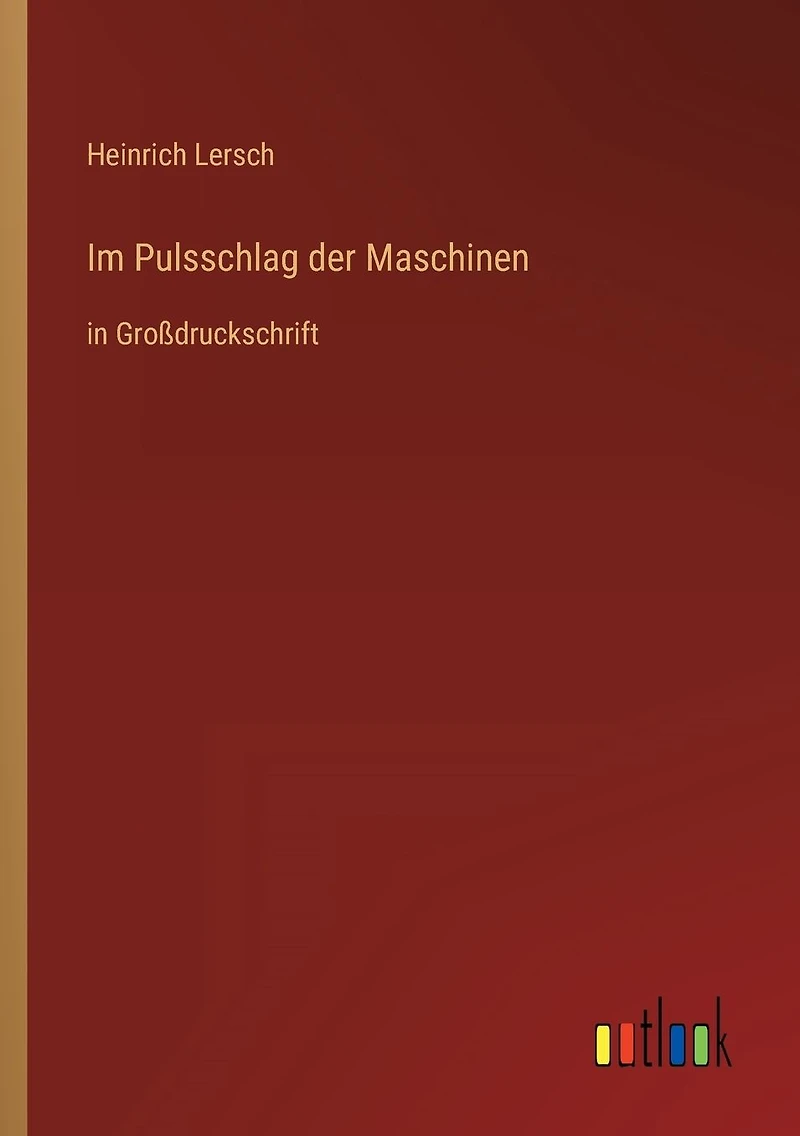 Im Pulsschlag der Maschinen: Großdruckschrift