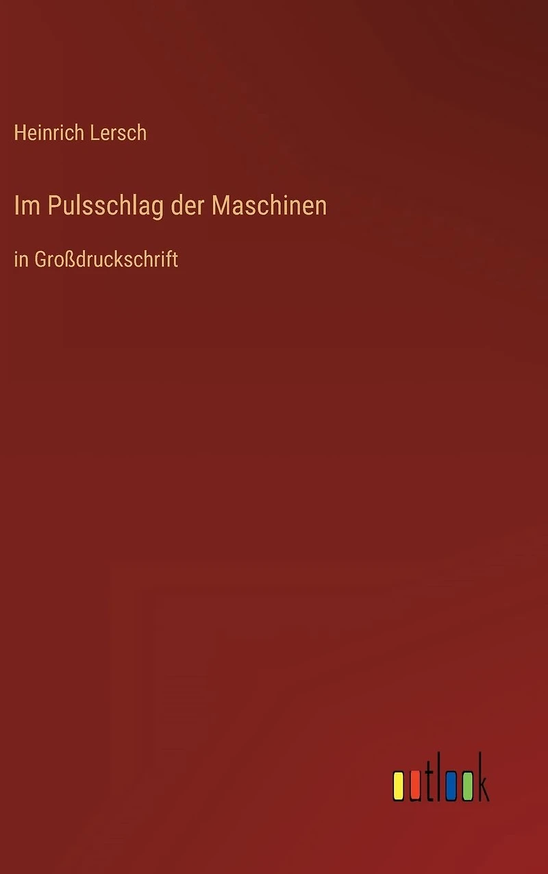 Im Pulsschlag der Maschinen: Großdruckschrift