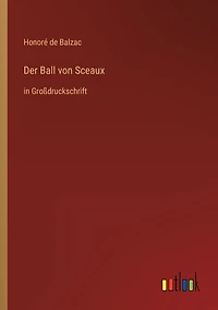 Der Ball von Sceaux: Groï¿½druckschrift